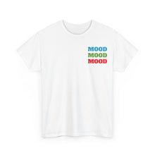Load image into Gallery viewer, &quot;YOTB Mood&quot; T-shirt