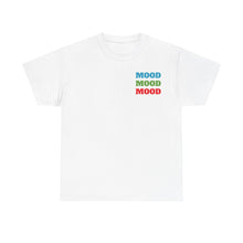 Load image into Gallery viewer, &quot;YOTB Mood&quot; T-shirt