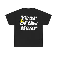 Load image into Gallery viewer, &quot;Year Of The Bear Tee 2.0&quot; T-shirt