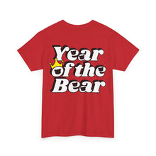 Load image into Gallery viewer, &quot;Year Of The Bear Tee 2.0&quot; T-shirt