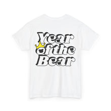 Load image into Gallery viewer, &quot;Year Of The Bear Tee 2.0&quot; T-shirt